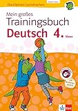 Klett Mein großes Trainingsbuch Deutsch 4. Klasse: Alles für den Übergang auf weiterführende S