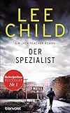 Der Spezialist: Ein Jack-Reacher-Roman (Die-Jack-Reacher-Romane, Band 23)