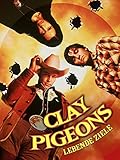 Clay Pigeons - Lebende Z