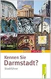 Kennen Sie Darmstadt?: Stadtfü