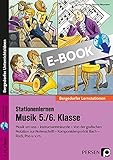 Stationenlernen Musik 5./6. Klasse: Musik um uns - Instrumentenkunde - Notation zur N