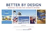 Better by Design: Shaping the British Airways B