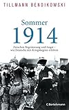 Sommer 1914: Zwischen Begeisterung und Angst - wie Deutsche den Kriegsbeginn erleb