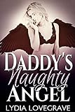 Daddy's Naughty Angel: Ganged by His Friends (English Edition)