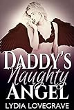 Daddy's Naughty Angel: Ganged by His Friends (English Edition)