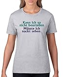 Comedy Shirts - Kann ich so nicht beurteilen, müsste ich nackt sehen. - Damen T-Shirt - Graumeliert/Türkis-Lila Gr. L