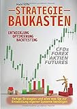 Strategie Baukasten: Entwicklung, Optimierung, Backtesting für Forex & CFD