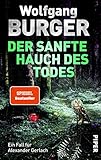 Der sanfte Hauch des Todes (Alexander-Gerlach-Reihe 17): Ein Fall für Alexander G