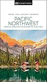 DK Eyewitness Pacific Northwest: Oregon, Washington and British Columbia (Travel Guide) (English Edition)