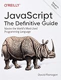 Javascript: The Definitive Guide: Master the World's Most-Used Programming Languag