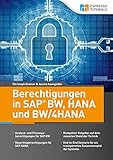 Berechtigungen in SAP BW, HANA und BW/4HAN