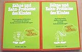 Zähne und Zahn-Probleme des Kindes. Ein ernsthaftes Thema - für die Zahnarzthelferin heiter aufbereitet. Teil 1: Der Umgang mit Kindern. Anatomie der Zähne. Karies und Zahnfehlstellungen. Teil 2: Kephalometrie. Kieferorthopädie. Modelle. Zahnfehlstellung