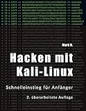Hacken mit Kali-Linux: Schnelleinstieg für Anfäng