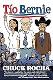 Tío Bernie: The Inside Story of How Bernie Sanders Brought Latinos Into the Political R