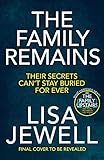 The Family Remains: the sequel to worldwide bestseller The Family Up