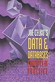 Joe Celko's Data and Databases: Concepts in Practice (The Morgan Kaufmann Series in Data Management Systems)