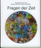 Fragen der Zeit. Eine Fabel in Text und B