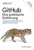 GitHub – Eine praktische Einführung: Von den ersten Schritten bis zu eigenen GitHub