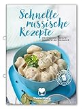 Schnelle russische Rezepte - Die beliebtesten russischen Gerichte für den Thermomix® inkl. Schritt-für-Schritt Videoanleitung