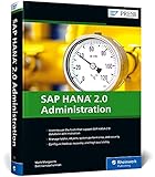SAP HANA 2.0 Administration (SAP PRESS: englisch)