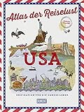 DuMont Bildband Atlas der Reiselust USA: Inspiration für ein ganzes Leb