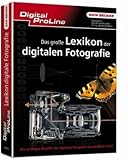 Das große Lexikon der digitalen Fotog