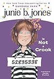 Junie B. Jones #9: Junie B. Jones Is Not a Crook (English Edition)