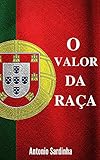 O Valor da Raça: Introdução a uma Campanha Nacional (Portuguese Edition)