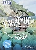 52 kleine & große Eskapaden auf und um Rügen: Ab nach draußen! (DuMont Eskapaden)