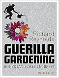 Guerilla Gardening: Ein botanisches M