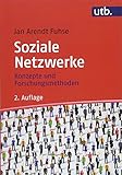 Soziale Netzwerke: Konzepte und Forschung