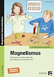Magnetismus: Differenzierte Materialien für den inklusiven Sachunterricht (2. bis 4. Klasse) (Lernstationen inklusiv)