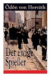 Der ewige Spießer: Ein gesellschaftskritischer R