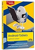 Android Tablets optimal nutzen - aktuell zu Android 6 und Vorgäng