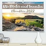 Sächsische Schweiz - Wenn das Gute liegt so nah (Premium, hochwertiger DIN A2 Wandkalender 2022, Kunstdruck in Hochglanz)