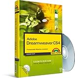 Dreamweaver CS4 - inkl. Starterkit auf DVD: Professionelle Webseiten entwickeln (Kompendium / Handbuch)