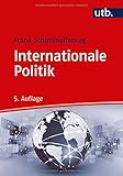 Internationale Politik (Grundkurs Politikwissenschaft, Band 3107)