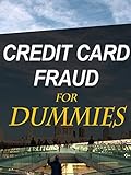 Credit Card Fraud For Dummies [OV]