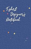 T-shirt Designer's Notebook