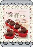 Mini-Muffins - Süß, saftig & pikant -Set: Mit 24er-Back