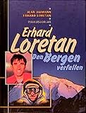 Erhard Loretan: Den Berg