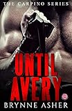 Until Avery: A Carpino Series Crossover Novella (The Carpino Series Book 4) (English Edition)