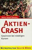 Aktien-Crash. Gewinnen bei niedrig