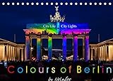 Colours of Berlin (Tischkalender 2022 DIN A5 quer)