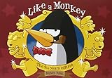 Like a monkey, The 9 1-3 years edition (Línea ADSL, Band 1)