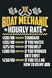 Boat Mechanic Hourly Rate Funny Auto Diesel Machine Labor: Notebook Planner - 6x9 inch Daily Planner Journal, To Do List Notebook, Daily Organizer, 114 Pag