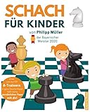 Schach für Kinder: Das große Schachbuch für Kinder mit allen Grundlagen, Taktikmotiven & Strategien - spielend schach lernen inkl. gratis Online Schachspiel Training fü