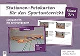 Stationen-Fotokarten für den Sportunterricht – Klasse 3/4: Aufbauhilfen mit Bewegung