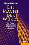 Die Macht der Würde: Wie F