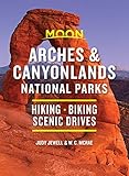 Moon Arches & Canyonlands National Parks: Hiking, Biking, Scenic Drives (Travel Guide) (English Edition)